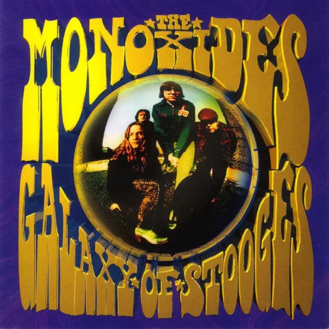RRL-001: The Monoxides - Galaxy of Stooges